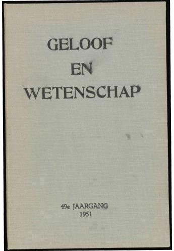 1951 Geloof en Wetenschap : Orgaan van de Christelijke vereeniging van natuur- en geneeskundigen in Nederland - pagina 5